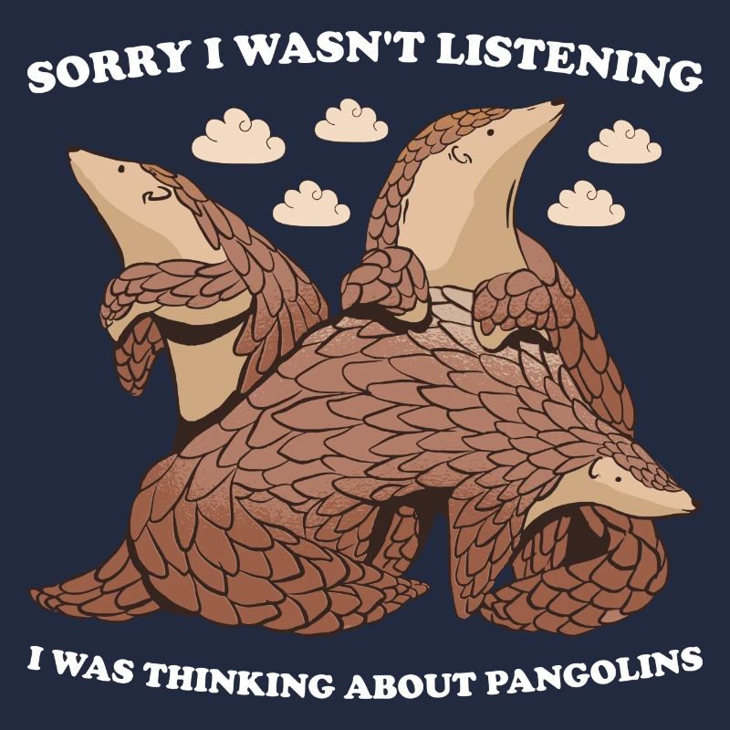 Désolé de ne pas écouter Pangolin
