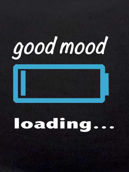 good mood loading...