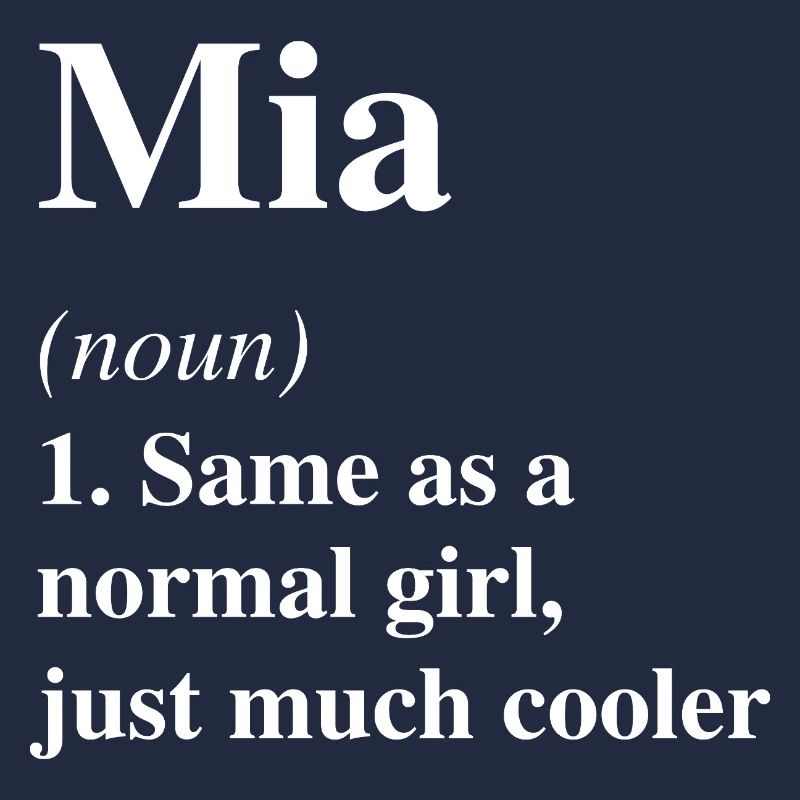 Mia Definition Cooler Name Spruch Geschenk