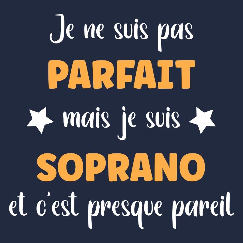 Je ne suis pas parfait mais soprano