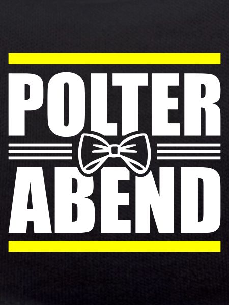 Polterabend Junggesellenabschied