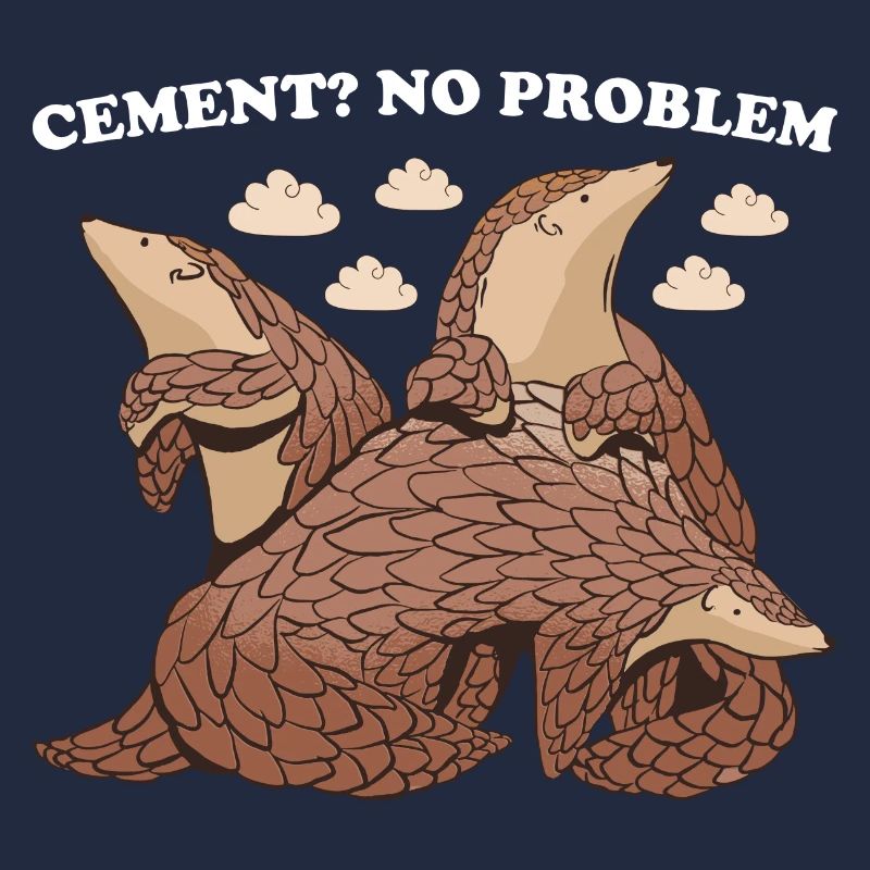 Ciment? Aucun problème! Pangolin