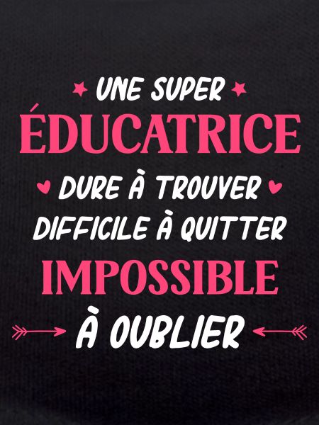 Super éducatrice