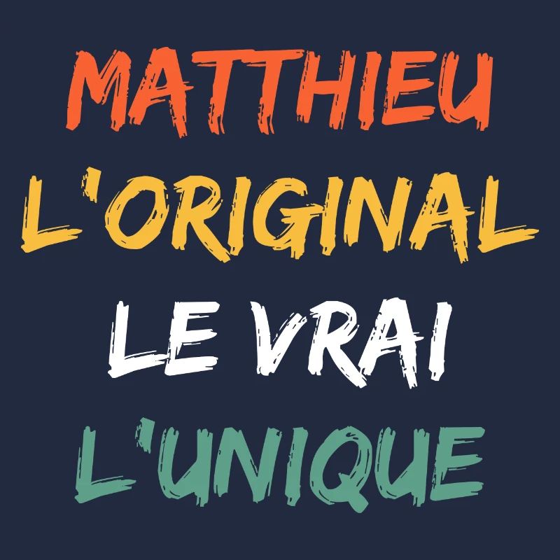 L'original le vrai l'unique Matthieu