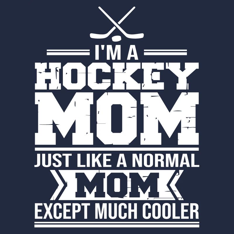 Je suis une mère de hockey