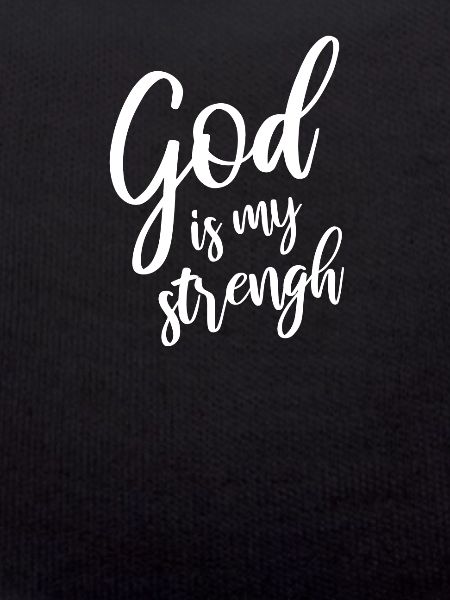 God is my strength