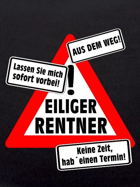 Eiliger Rentner !
