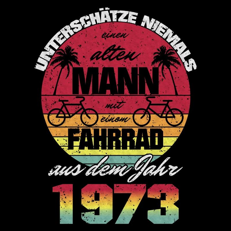 Birthday 1973 Born Old Man Bicycle
