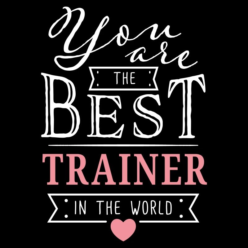 Best Trainer Beste Trainerin der Welt Geschenkidee