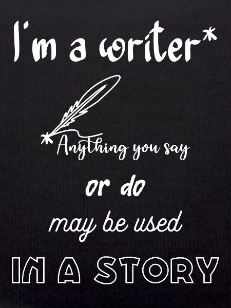 I'm a writer