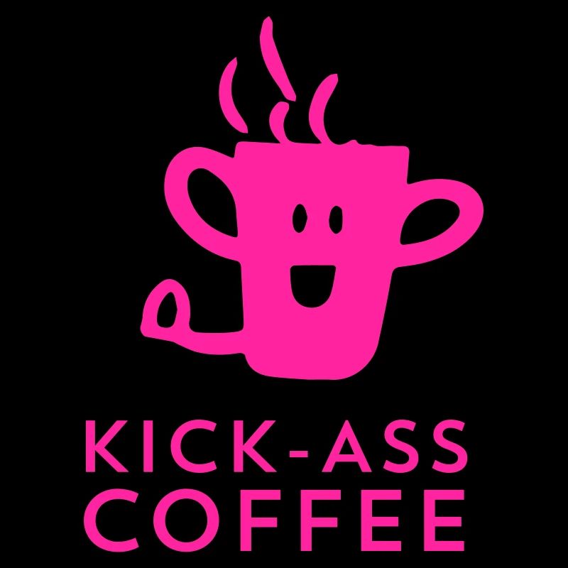 Kick-Ass Coffee