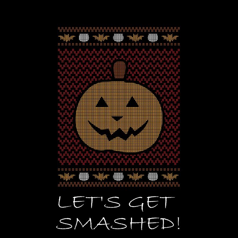 Halloween Let’s Get Smashed