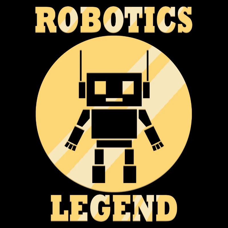 Robotics Legend Funny Quote Mechanic Engineer