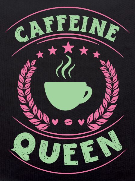 Caffeine queen