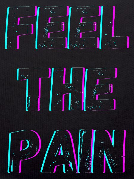 Feel The Pain