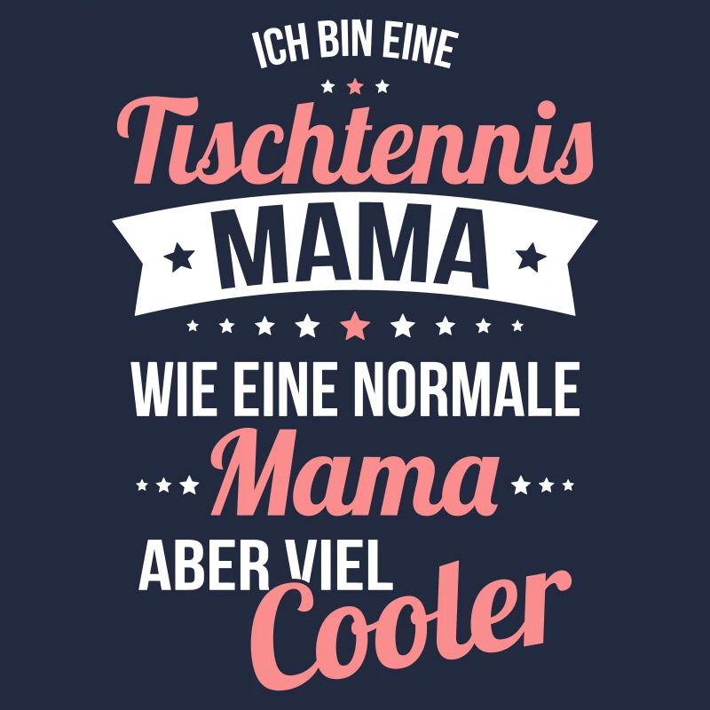 Maman De Tennis De Table Comme Une Maman Normale Beaucoup Plus Cool