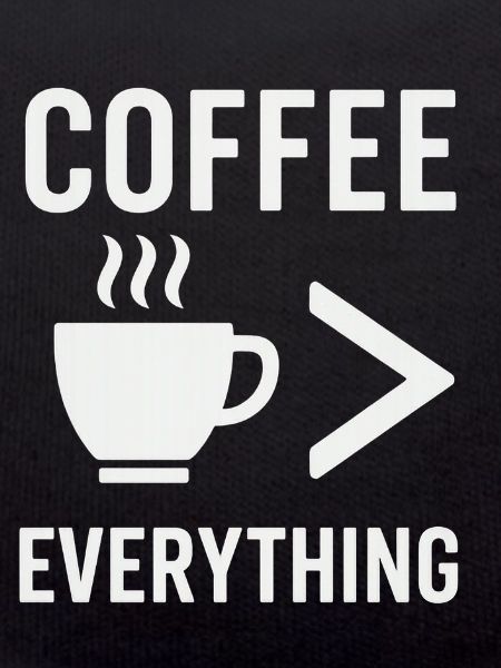 Coffee is everything