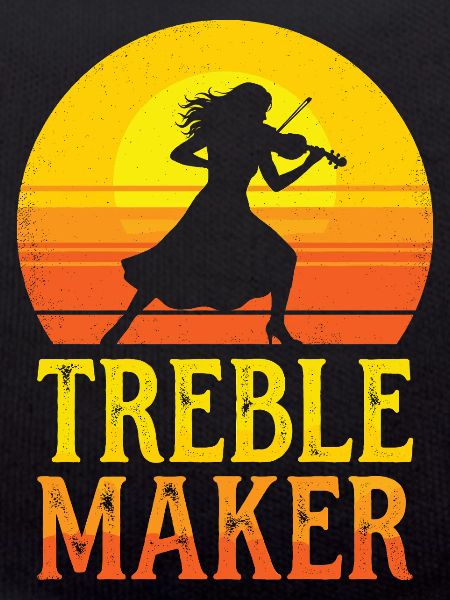 Treble Maker Pun Musician Violonist