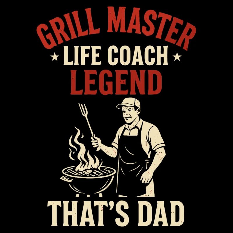 Grill Master Life Coach Legend - Dad Gift