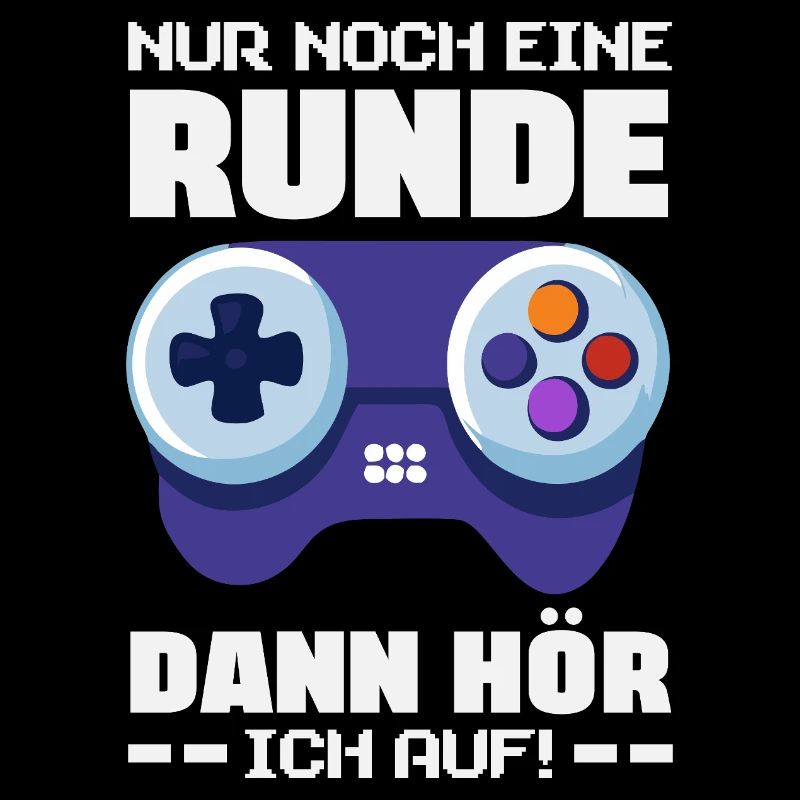 Nur Noch Eine Runde Dann Hör Ich Auf Zocker
