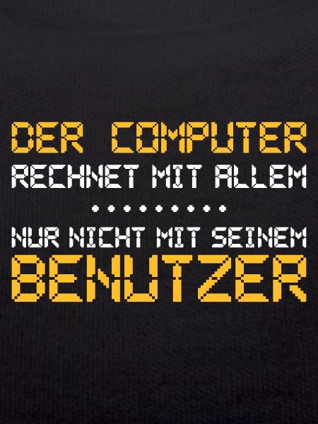 The computer expects everything