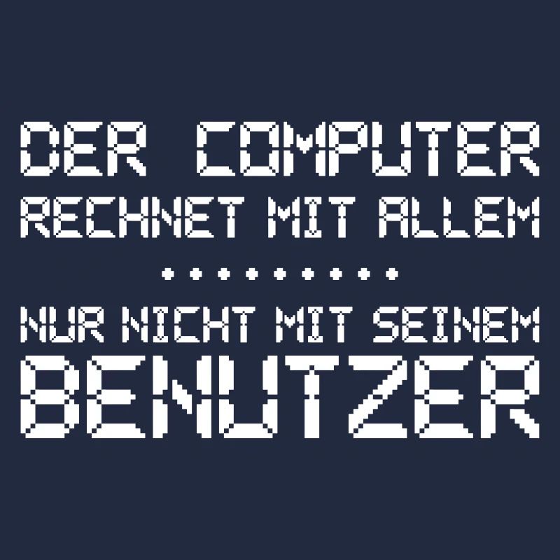 The computer expects everything