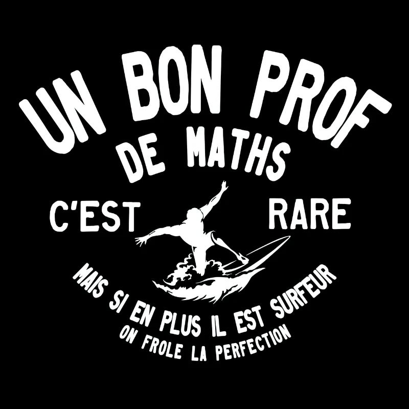 Un bon prof de maths surfeur c est rare