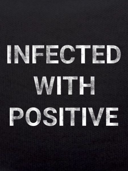 Infected With Positive