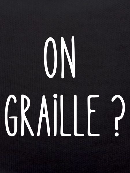 on graille