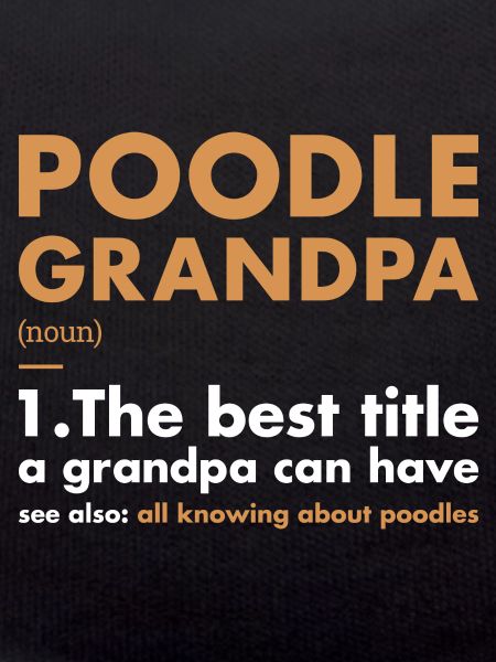 Poodle Grandpa Definition