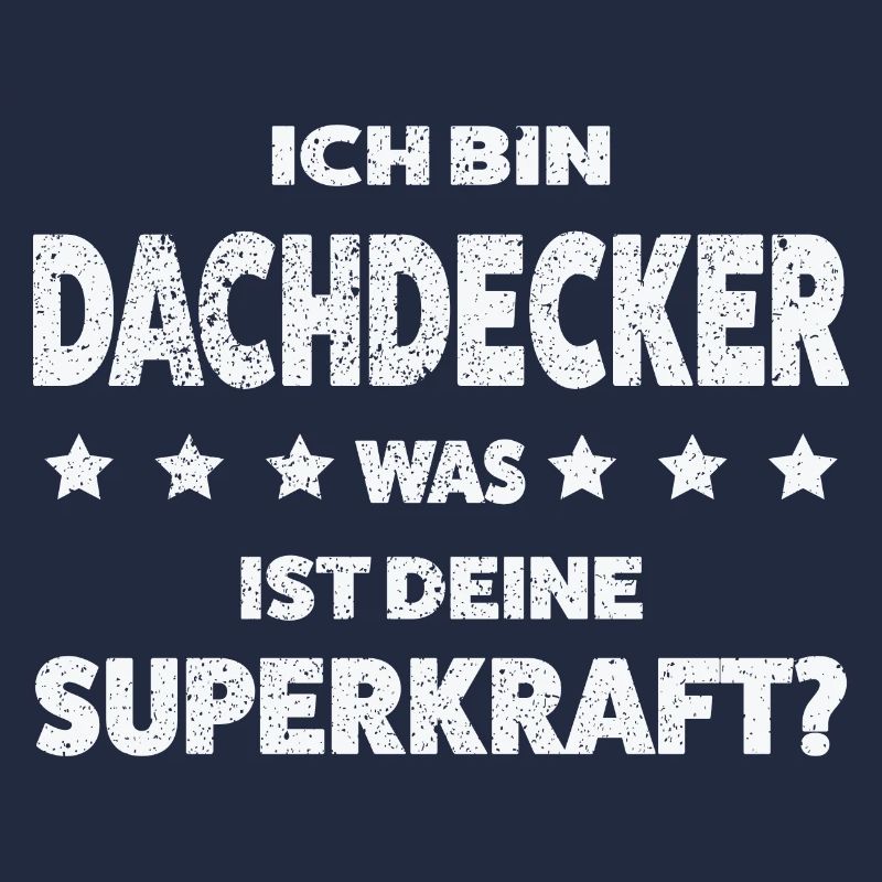 Dachdecker Beruf Dachdecken Geschenk