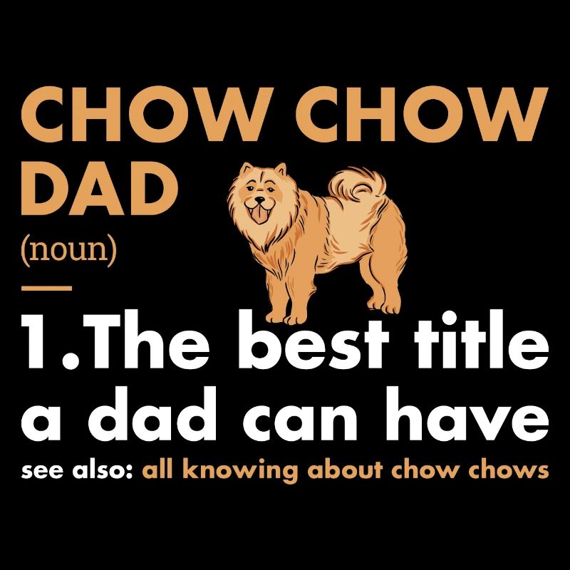 Chow Chow Dad Definition