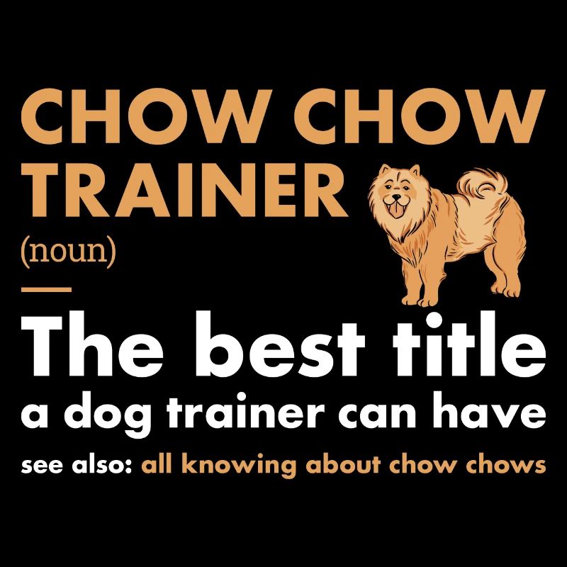 Chow Chow Trainer Definiton