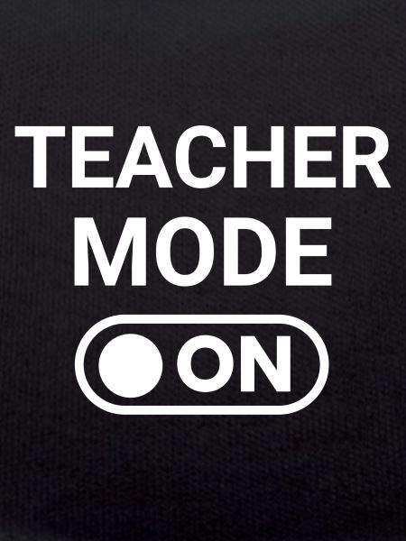 Teacher mode ON