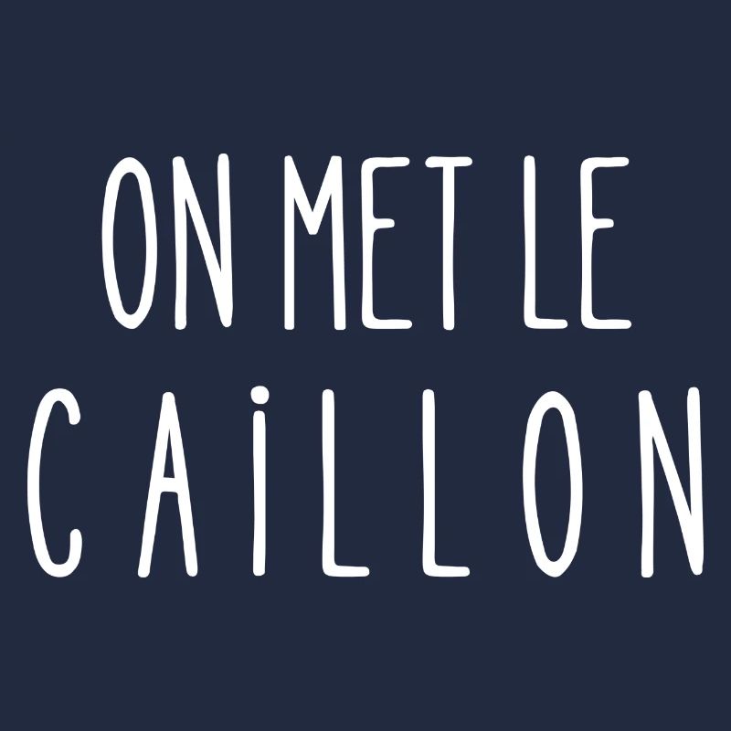 on met le caillon