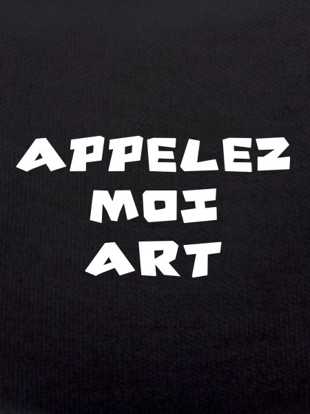 APPELEZ MOI ART