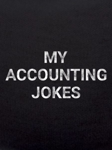 My Accounting Jokes