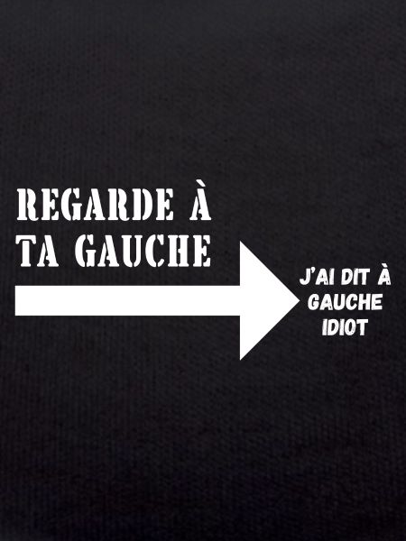 regarde à ta gauche