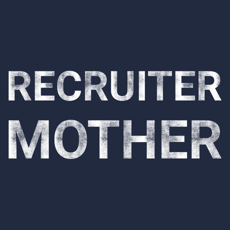 Recruiter Mother