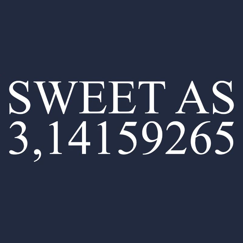 Math Sweet As 3,1415 Pi
