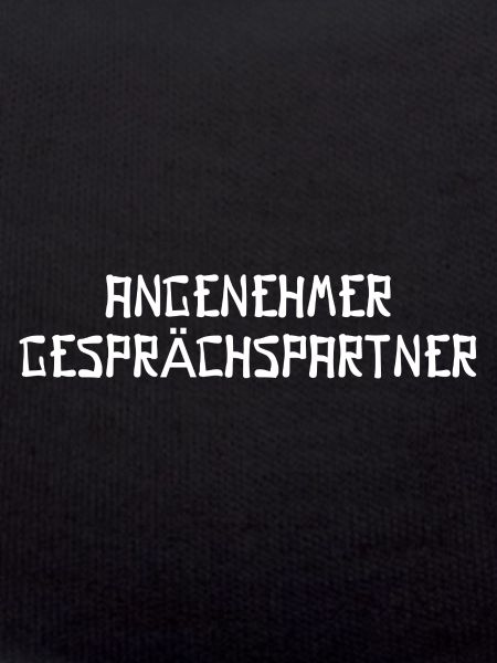 ANGENEHMER GESPRÄCHSPARTNER