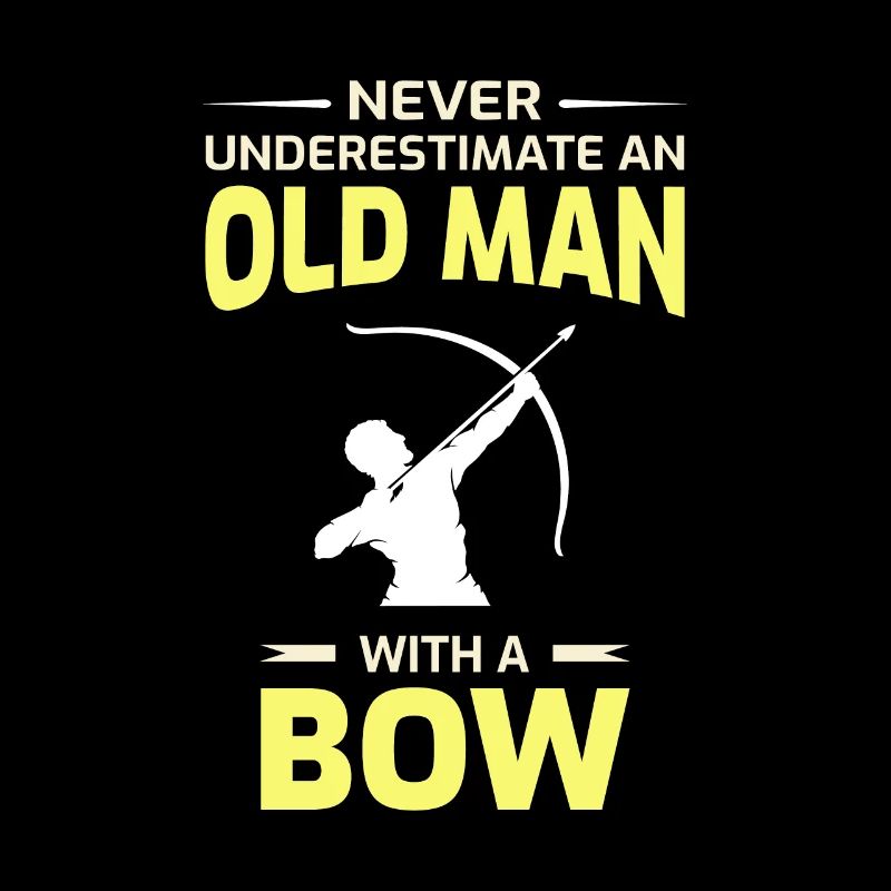 Archery Funny Sayings Bow Arrow Archer Old Man