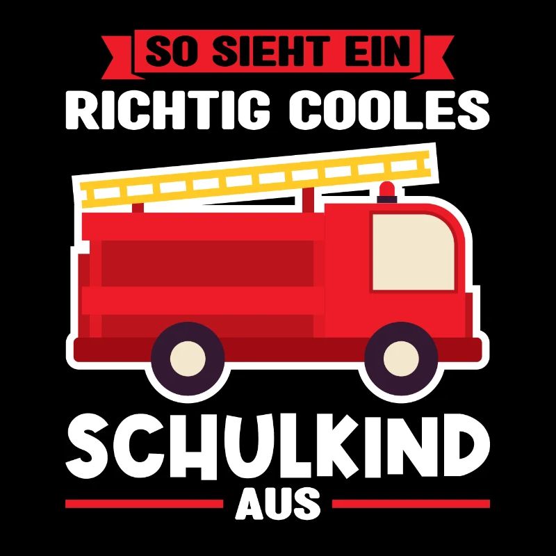 Schulkind Feuerwehr Schulbeginn Geschenk