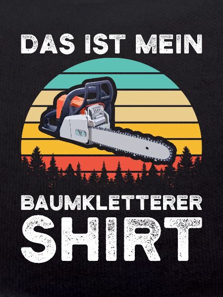 Baumkletterer Arborist Baumklettern Geschenk