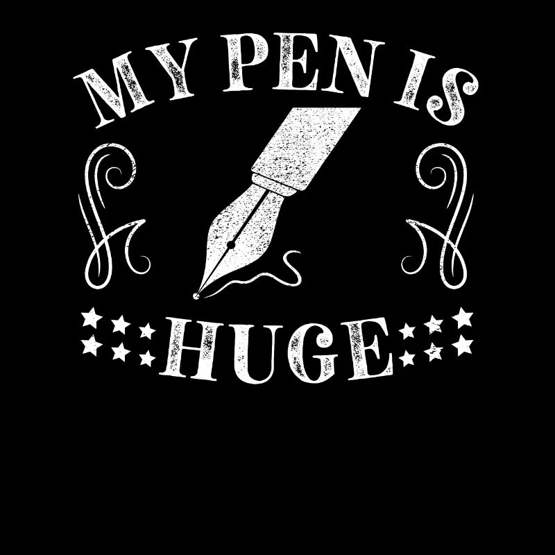 My pen is huge