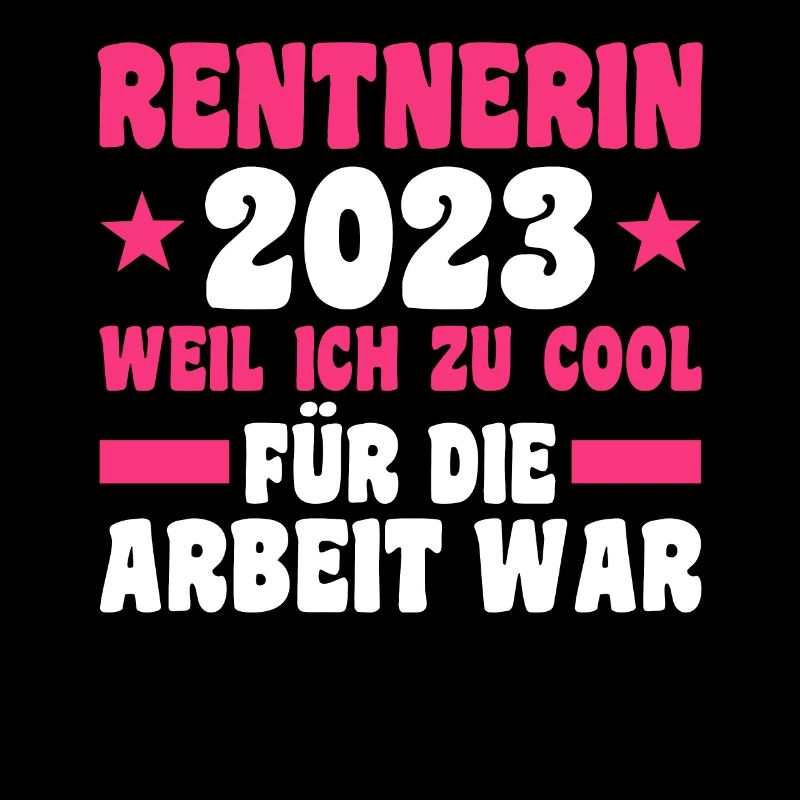 Rentnerin 2023 Rente Rentnerin Geschenk