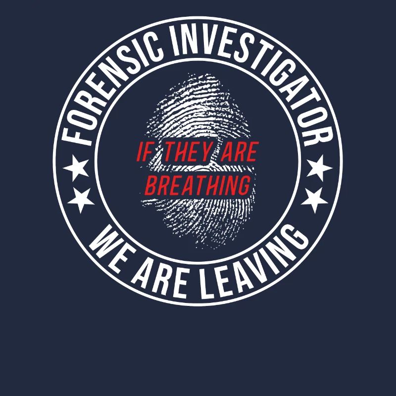 Kriminaltechniker Tatortermittler Forensik Spruch