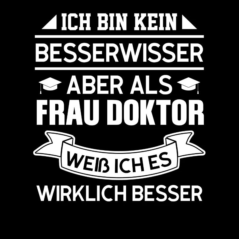 Frau Doktor PHD Promotion Geschenk