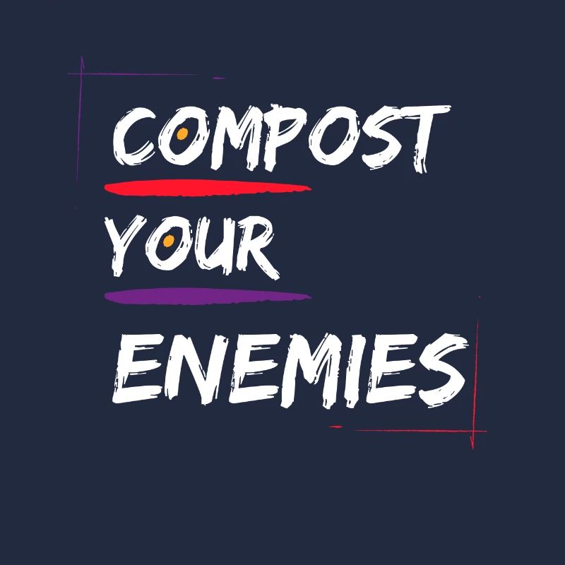 Compostez vos ennemis