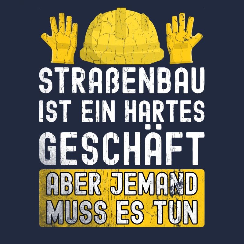 Straßenbau Ist Ein Hartes Geschäft Straßenbauer